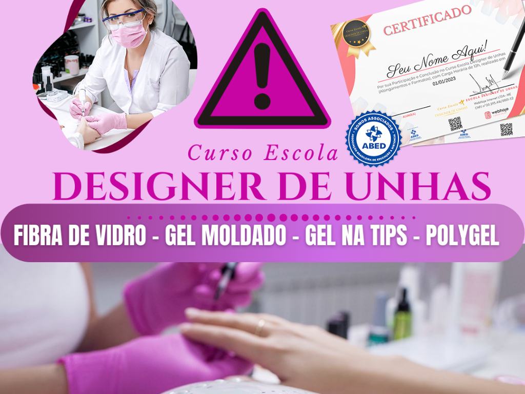 Curso de Designer de Unhas com técnicas avançadas - Curso p/ iniciantes até profissionais experientes.